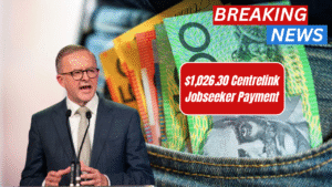 $1,026.30 Centrelink Jobseeker Payment – June 2025 Eligibility & Claim Guide