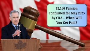 $2,166 Pension Confirmed for May 2025 by CRA – When Will You Get Paid?