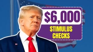 $6,000 Stimulus Checks 2025: Check Eligibility & Payment Dates