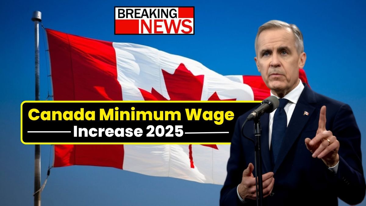 Canada Minimum Wage Increase 2025