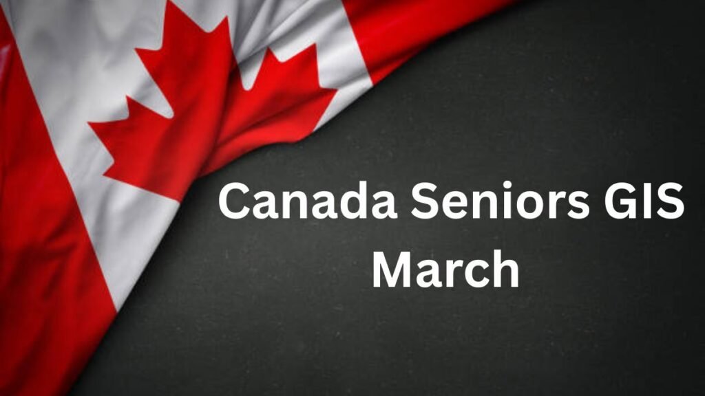 Canada Seniors GIS March 2025: Debunking the $1,717 Payment Claim