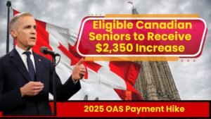 2025 OAS Payment Hike: Eligible Canadian Seniors to Receive $2,350 Increase