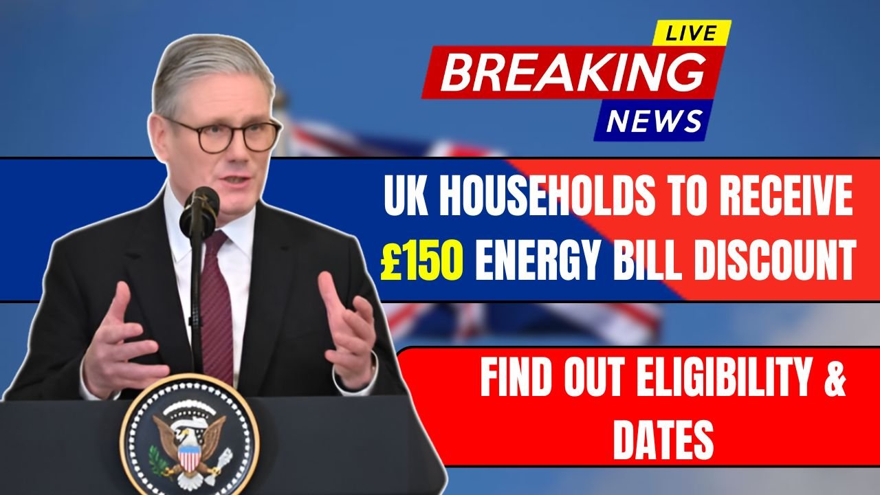 UK Households to Receive £150 Energy Bill Discount, Find Out Eligibility & Dates